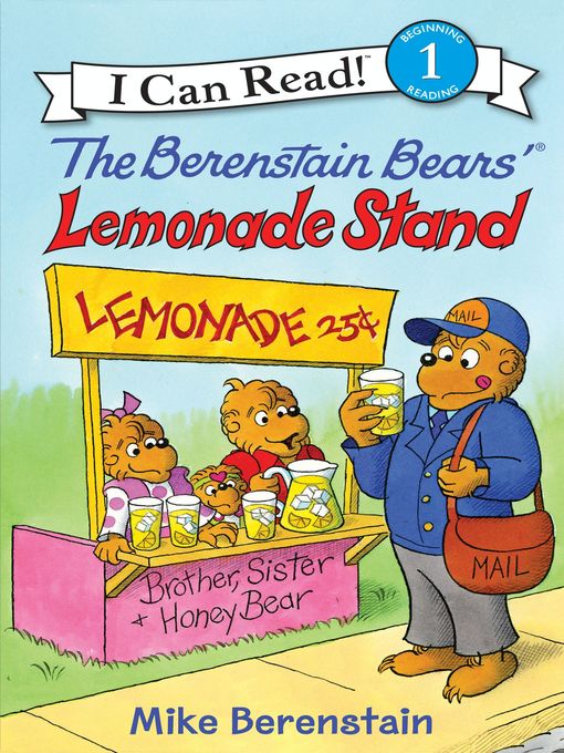 Title details for The Berenstain Bears' Lemonade Stand by Mike Berenstain - Available